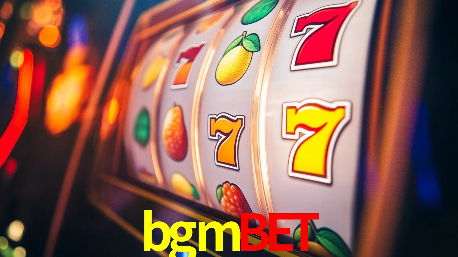 Explore as vantagens do bgmbet: serviço profissional e confiabilidade