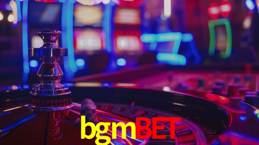 bgmbet: Jogos de Caça-Níqueis-Altas Recompensas, Roleta-Velocidade, Blackjack-Desafios Máximos